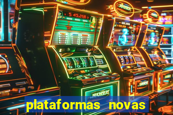 plataformas novas que est o pagando